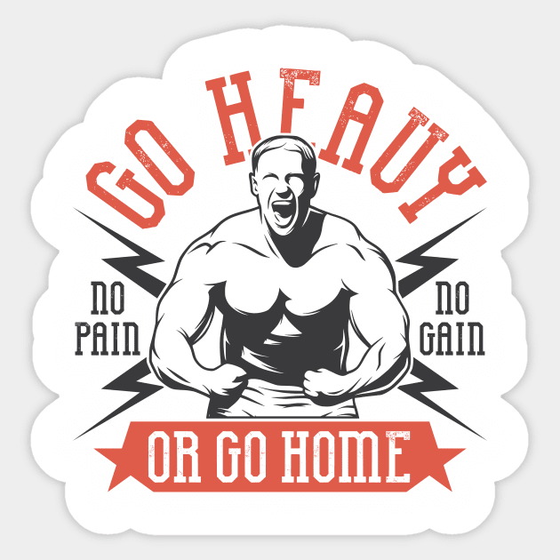 Go Heavy or Go Home Sticker by CyberpunkTees